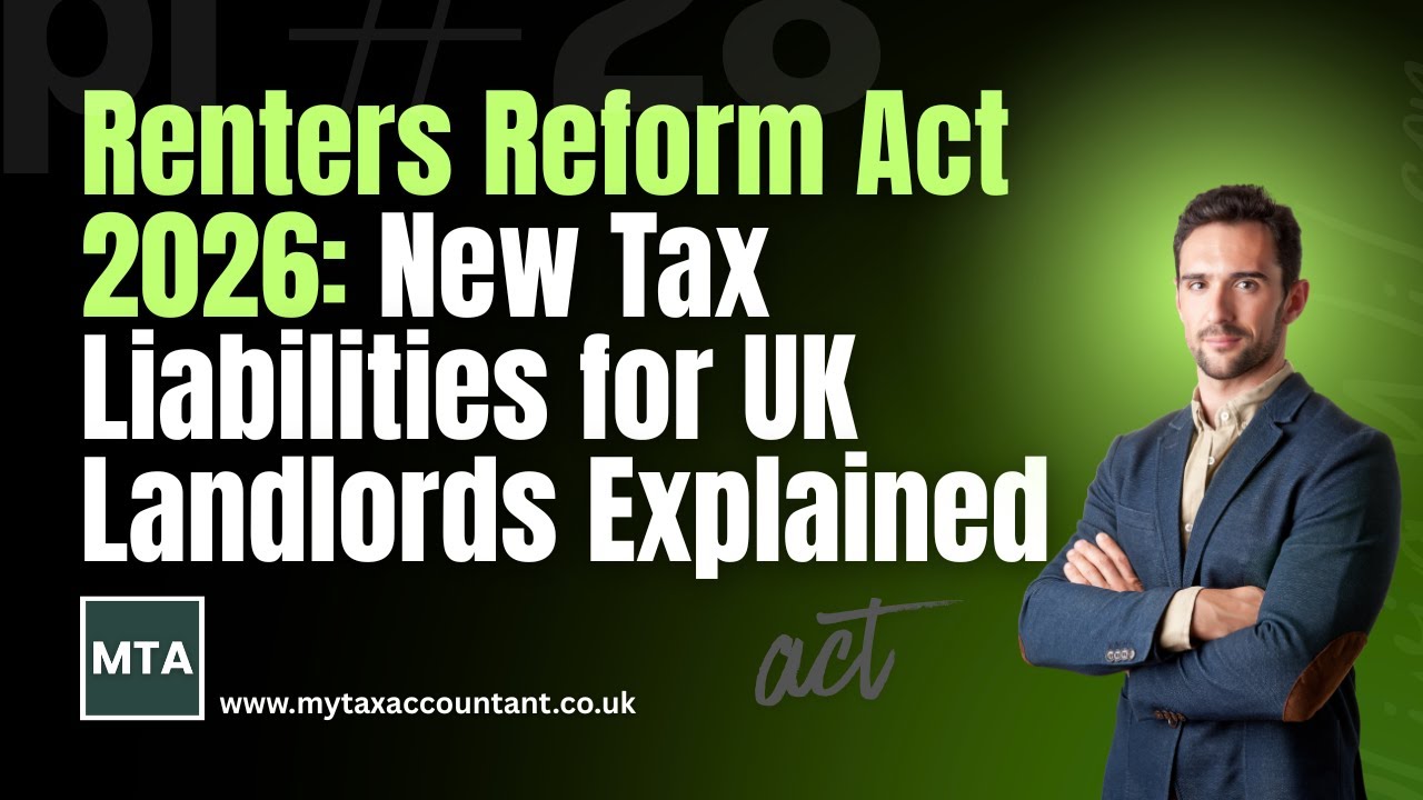 Renters Reform Act 2026: New UK Tax Liabilities for Landlords Explained
