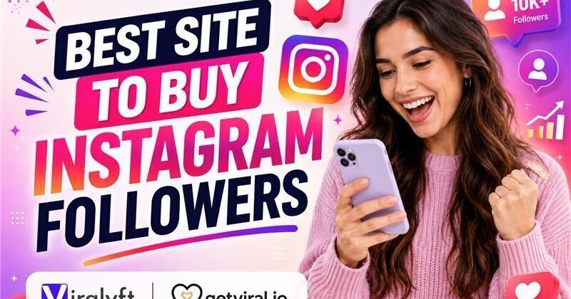 10 Best Sites to Buy Instagram Followers in 2026